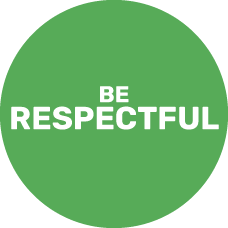 Be Respectful